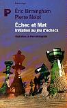 Echet et Mat par E. Birmingham et P. Nolot - Payot diteur-